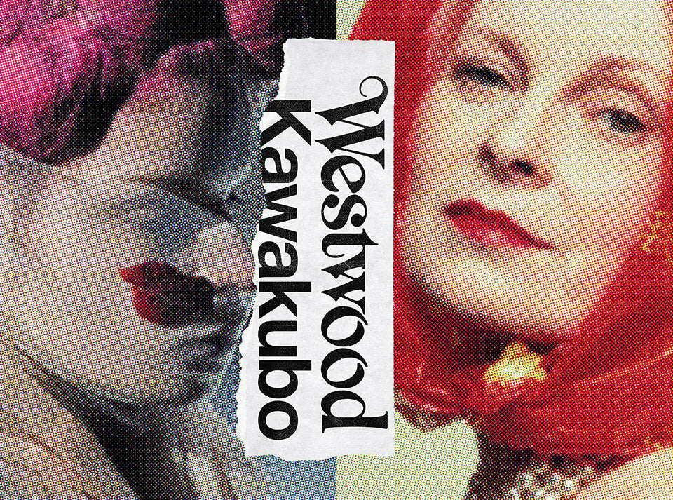 Westwood | Kawakubo